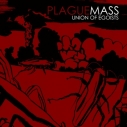 PLAGUE MASS - Union Of Egoists LP